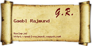 Gaebl Rajmund névjegykártya